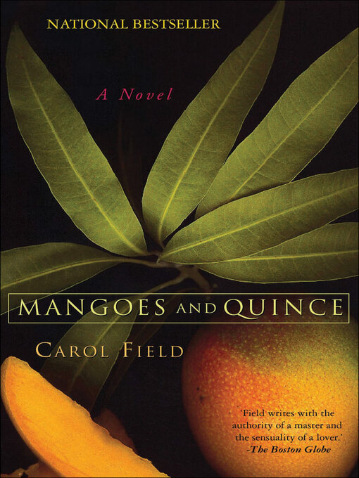 Title details for Mangoes and Quince by Carol Field - Available